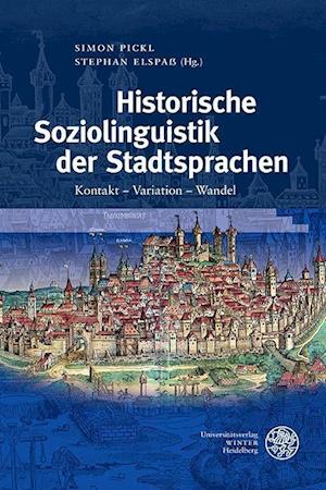 Historische Soziolinguistik Der Stadtsprachen