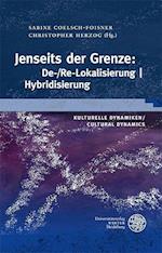 Jenseits der Grenze: De-/Re-Lokalisierung | Hybridisierung