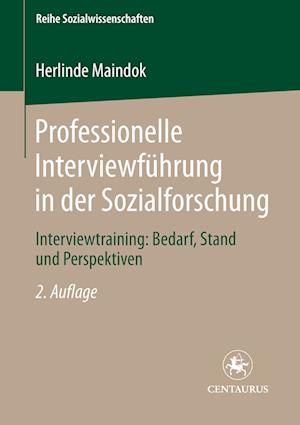 Professionelle Interviewführung in der Sozialforschung