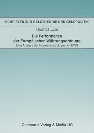 Die Performance der Europäischen Währungsordnung