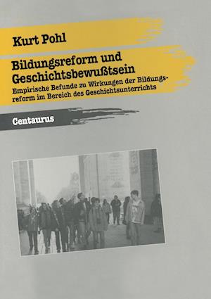 Bildungsreform und Geschichtsbewußtsein