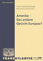 Amerika - Das andere Gesicht Europas