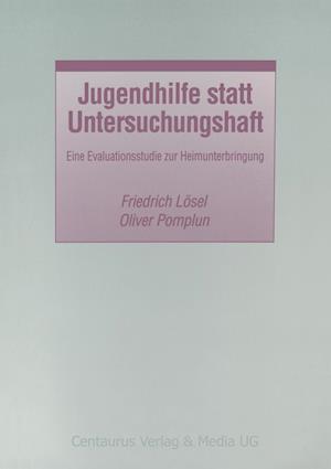 Jugendhilfe statt Untersuchungshaft