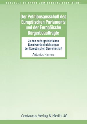 Der Petitionsausschuss des Europäischen Parlament und der Europäische Bürgerbeauftragte