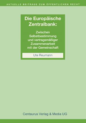 Die Unabhängigkeit der Europäischen Zentralbank