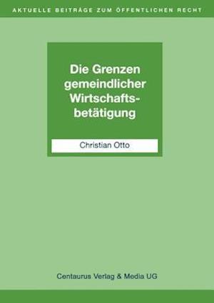 Die Grenzen gemeindlicher Wirtschaftsbetätigung