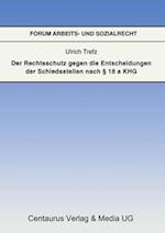 Der Rechtsschutz gegen die Entscheidung der Schiedsstellen nach § 18 a KHG