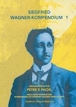 Siegfried Wagner-Kompendium I