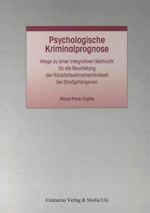 Psychologische Kriminalprognose