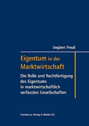 Eigentum in der Marktwirtschaft