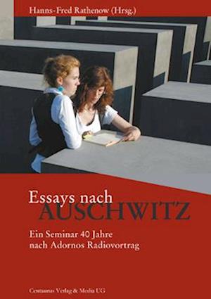 Essays nach Auschwitz