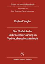 Der Maßstab der Verbrauchererwartung im Verbraucherschutzstrafrecht