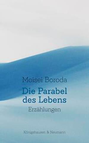 Die Parabel des Lebens