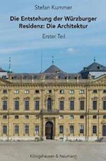 Die Entstehung der Würzburger Residenz