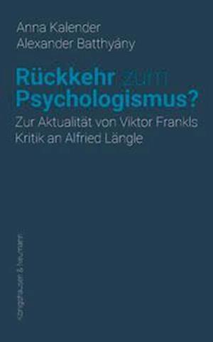 Rückkehr zum Psychologismus?