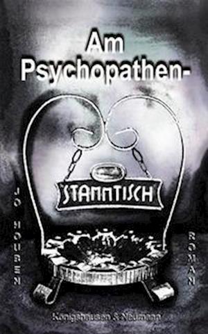 Am Psychopathenstammtisch