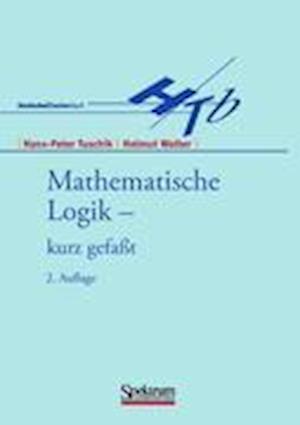 Mathematische Logik - Kurzgefasst