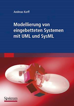 Modellierung Von Eingebetteten Systemen Mit UML Und Sysml