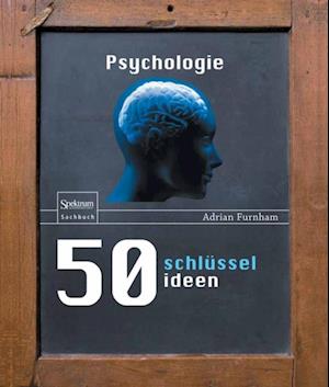 50 Schlüsselideen Psychologie