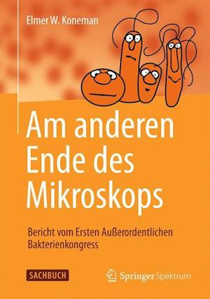 Am anderen Ende des Mikroskops