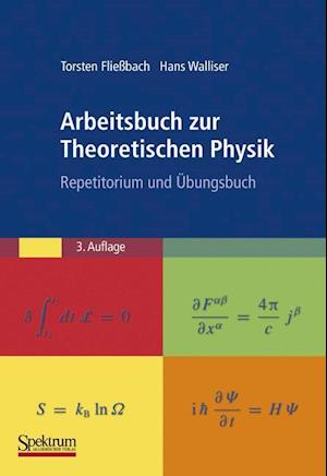 Arbeitsbuch zur Theoretischen Physik