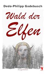 Wald der Elfen