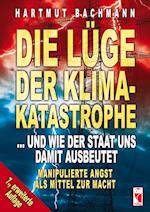 Die Lüge der Klimakatastrophe