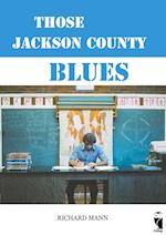 Those Jackson County Blues