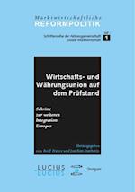 Wirtschafts- und Währungsunion auf dem Prüfstand