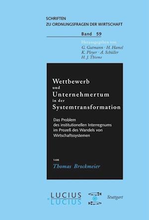 Wettbewerb und Unternehmertum in der Systemtransformation