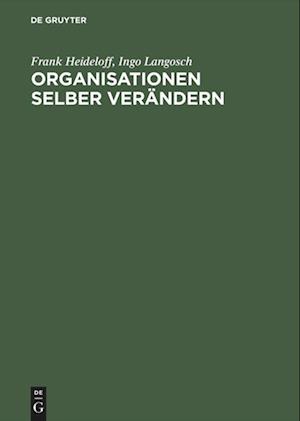 Organisationen selber verändern