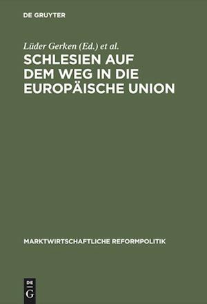 Schlesien auf dem Weg in die Europäische Union