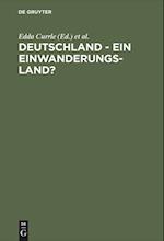 Deutschland - Ein Einwanderungsland?