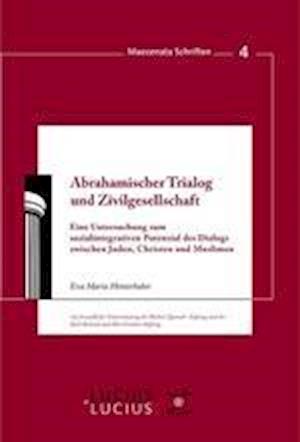 Abrahamischer Trialog Und Zivilgesellschaft