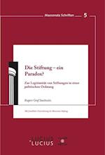 Die Stiftung - ein Paradox?