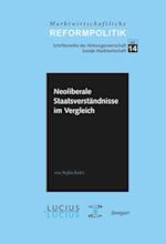 Neoliberale Staatsverständnisse Im Vergleich