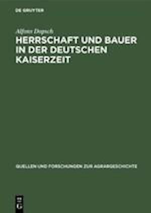 Herrschaft und Bauer in der deutschen Kaiserzeit