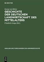 Geschichte der deutschen Landwirtschaft des Mittelalters