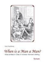 Drautzburg, A: When is a Man a Man?