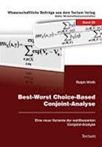 Best-Worst Choice-Based Conjoint-Analyse