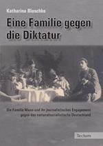 Blaschke, K: Familie gegen die Diktatur