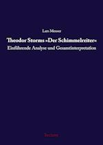Theodor Storms »Der Schimmelreiter«
