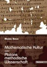 Kaiser, M: Mathematische Kultur oder: Platons methodische Wi