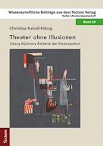 Theater ohne Illusionen