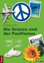 Otto, C: Grünen und der Pazifismus