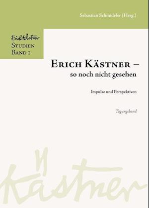 Erich Kästner - so noch nicht gesehen