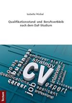 Qualifikationsstand und Berufsverbleib nach dem DaF-Studium