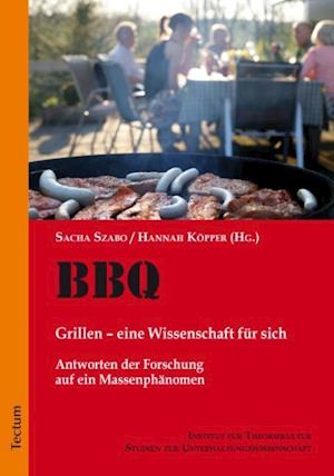 BBQ. Grillen - eine Wissenschaft für sich