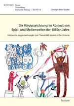 Die Kinderzeichnung im Kontext von Spiel- und Medienwelten der 1980er-Jahre