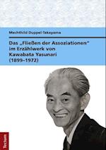 Das "Fließen der Assoziationen" im Erzählwerk von Kawabata Yasunari (1899-1972)